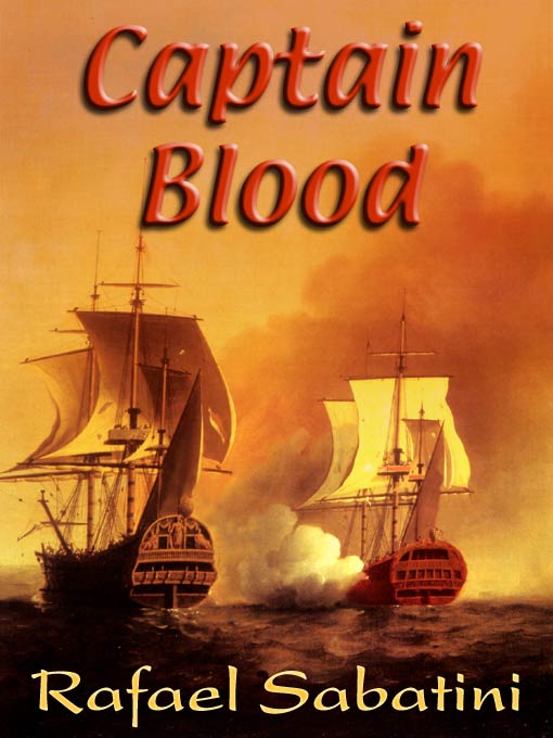 Title details for Captain Blood  by Rafael Sabatini - Available